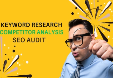 I will provide 20 keyword research 3 competitor analysis and 1 SEO audit