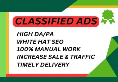 I will provide 70 classified ads posting High authority and dofollow backlnks