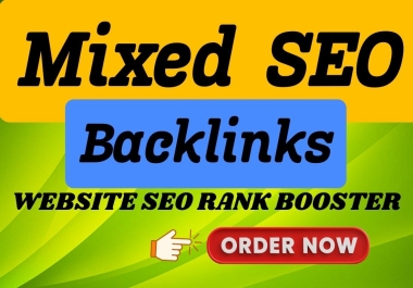 I will provide 200 high-quality Mixed SEO Backlinks for website ranking