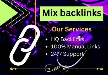 I will do mix high authority do follow quality seo backlinks