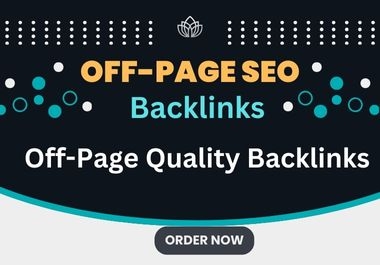 100 off page SEO backlinks Your Website On High DA High PR Sites