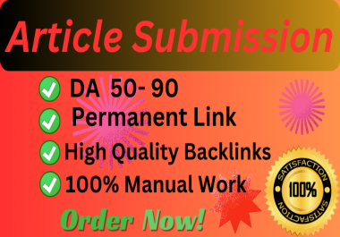 Submit 40 unique Article Submission on high Quality
