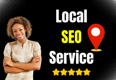 I will Optimize Local SEO to rank Website.