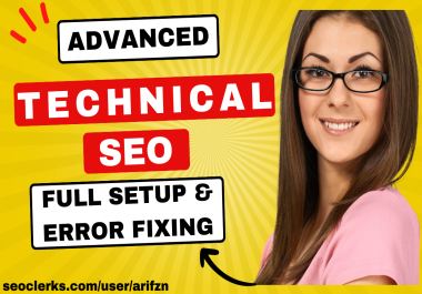 I will do advanced technical SEO and error fixing with audit report