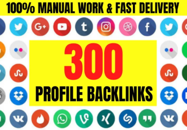 I Will Create 300 Profile Creation Backlinks For SEO Link Building