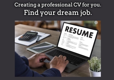 Creating a professional RESUME for you