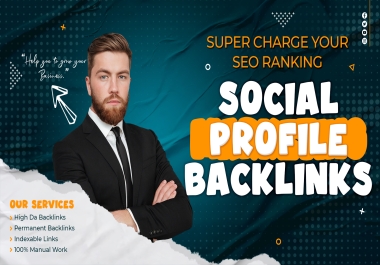 Super Charge youe Google SEO Rankinking with 50 High Authority Profile Backlinks