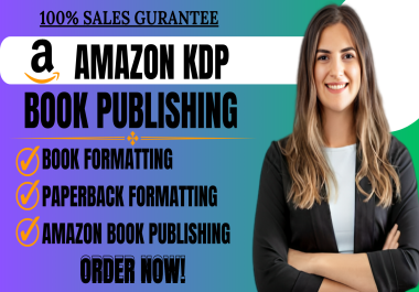 I will do amazon KDP book publishing,  book formatting,  amazon KDP,  self publishing