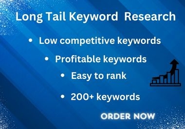 I will do low competitive long tail keyword research