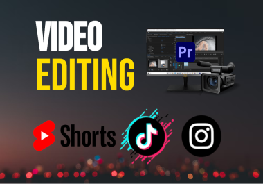 Social Media Video Editing TikTok,  Shorts,  Reels,  Facebook,  etc