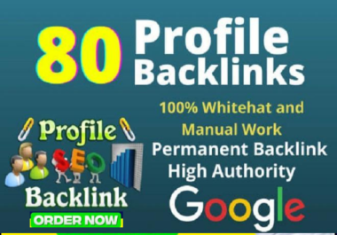 I will Provide 80 Manually Profile high da dofollow seo Backlinks