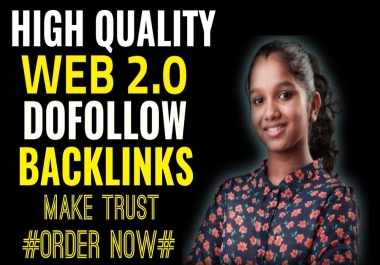 I Will Build 1000 High Authority Web 2.0 SEO Dofollow Backlinks