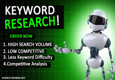 I am giving you in depth keyword research and competitor analysis