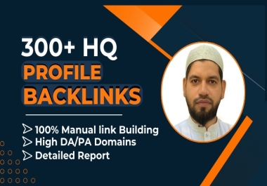 Top 300 HQ profile SEO backlinks to rank Website in Google