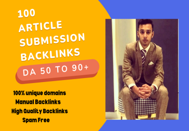 I will create 100 web 2.0 and article submission backlinks with content writing on high authority