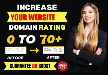 increase ahrefs domain rating dr up to 70 using quialty SEO backlinks