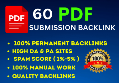 I will manually submit 60 PDF submission to permanent backlink high quality sites