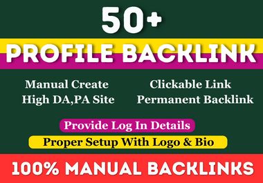 I Will build 50 High Da Profile Backlinks with white hat seo link building