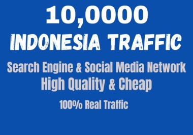 10,0000 Traffic from Indonesia to your website or any link