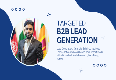 I Will be B2b Lead Generation For Any Business