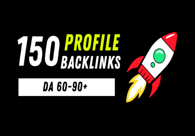 I Will Create 150 SEO Friendly Profile Backlinks from Top Sites