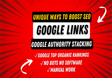 Create Manual Google Authority Stacking v1 Unique ways to Boost SEO