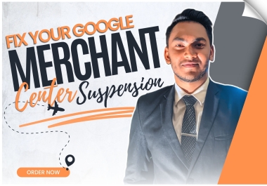 I will fix google merchant center suspension issues