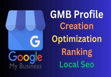 I will Create,  Optimize and Rank your Google My Business Profile