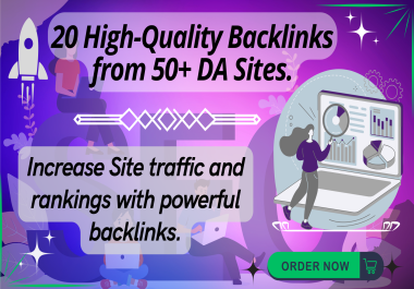 20+ high authority backlinks from 50+ DA sites