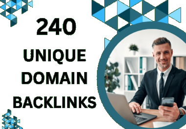 240 Unique Domain Backlinks High Quality SEO Do Follow.
