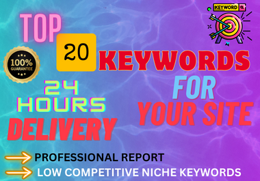 I will find best 20 key words with advanced keyword research