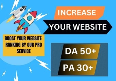 Increase Moz 0 to DA 50+ PA 30+ increase DA Safe and Guaranteed