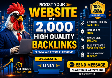 2,000 Authority Backlinks from Diverse Platforms to Boost Your Website
