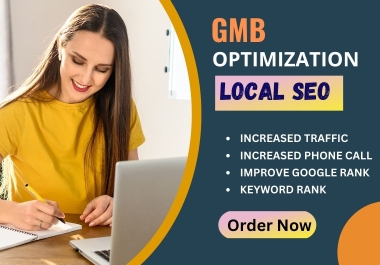 Google My Business,  GMB,  Google Business Profile,  Google Map Optimization