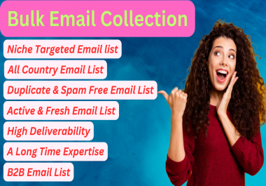 I will provide 25k active and verified niche email list for email marketing