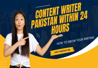 content writer Pakistan within 24 hours