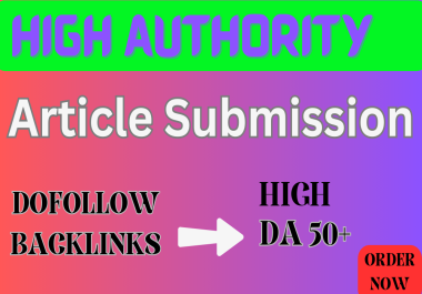 I will build 100 article submission backlink with high authority