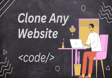 Clone any site that sparks your interest