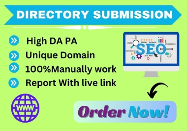 Build manually 100 directory submission backlinks with high quality DA PA.