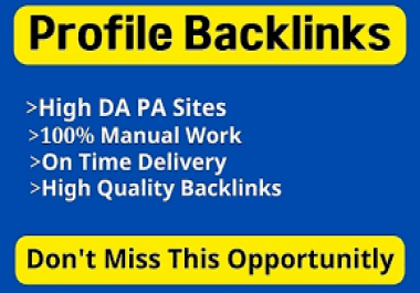 I will do 100 profile backlink on high da sites