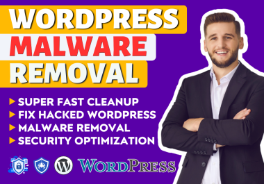 I will fix hacked wordpress website,  remove malware,  wordpress malware removal