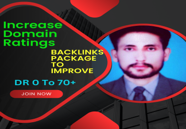 I will increase the domain rating DR 0 to 70 plus super fast for 80 USD