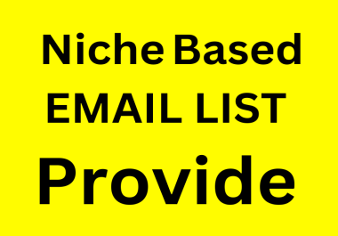 I Will Do Niche Based 10K Email List Collect