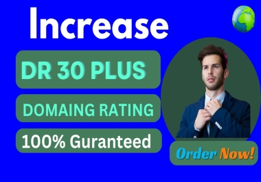 I will create increase domain rating DR 30 + authority