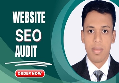 I will do website SEO audit based on 40 ranking factors