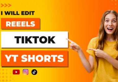 professional video editor for tiktok, instagram Reels, youtube shorts