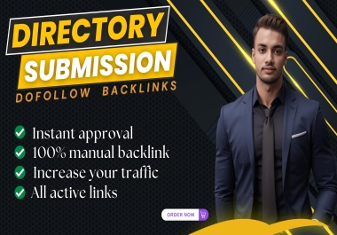 I will provide 100 Directory Submission high quality backlinks for Website Ranking