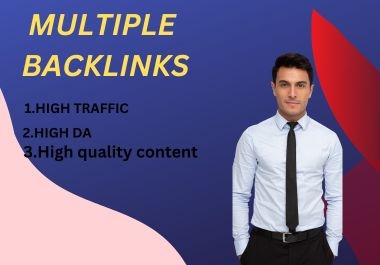 I Will provide unqiue multiple backlink 300 from high authority domains