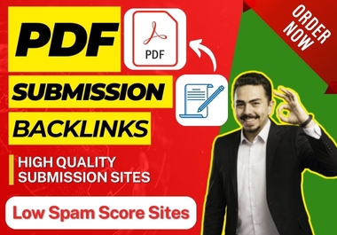 85 PDF submission/share on top high DA,  PA,  Site low spam score backlinks.