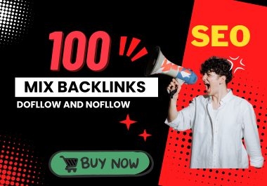 Premium 100 Mix Backlinks Service for Improved SEO Rankings